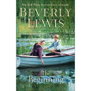 The Beginning -- Beverly Lewis